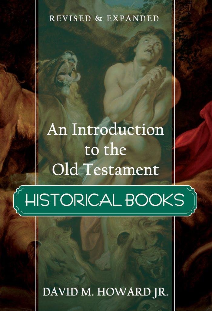 An Introduction to the Old Testament Historical Books Omega Book World