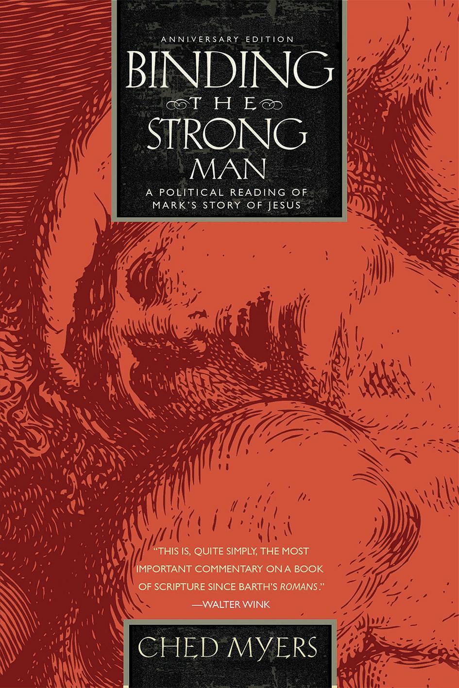 Binding the Strong man: a political reading of mark’s story of Jesus