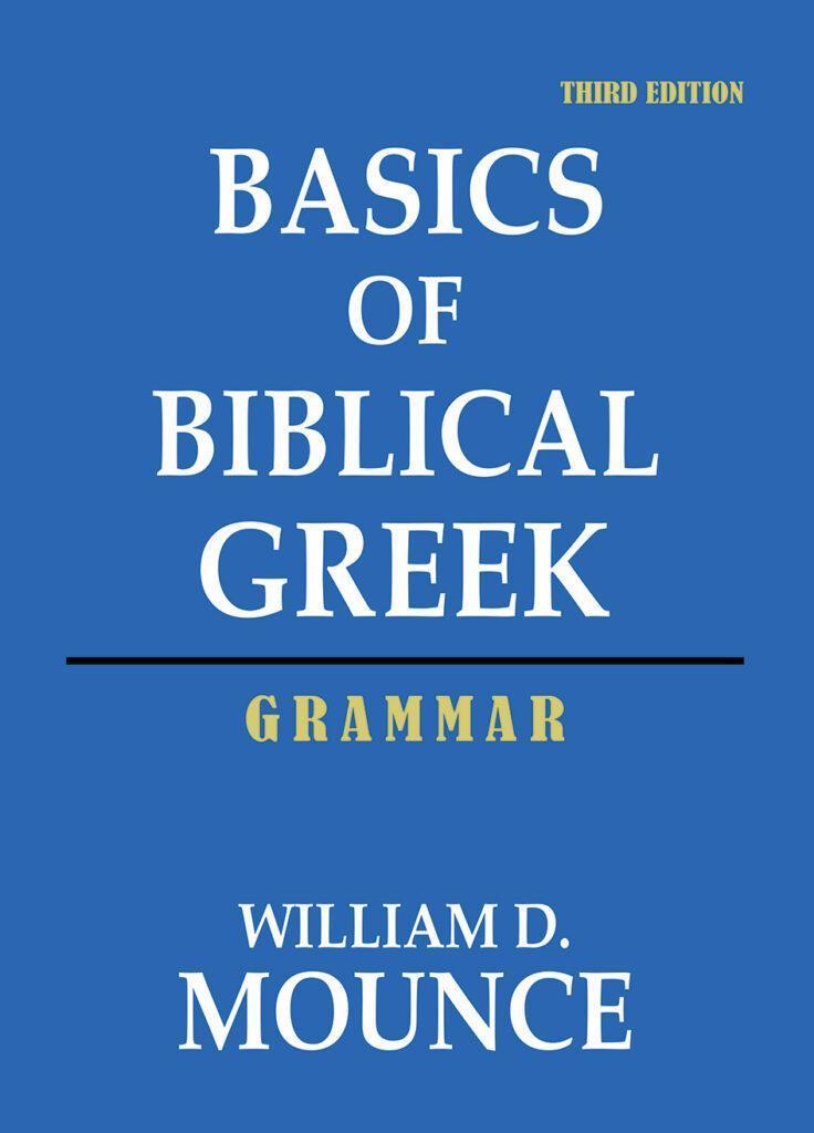 Basics of Biblical Greek Grammar (Third Edition) – Omega Book World